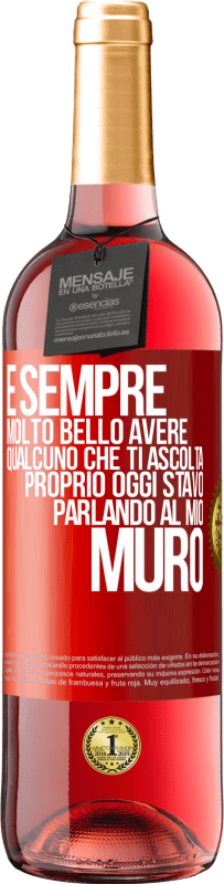 29,95 € Spedizione Gratuita | Vino rosato Edizione ROSÉ È sempre molto bello avere qualcuno che ti ascolta. Proprio oggi stavo parlando al mio muro Etichetta Rossa. Etichetta personalizzabile Vino giovane Raccogliere 2023 Tempranillo