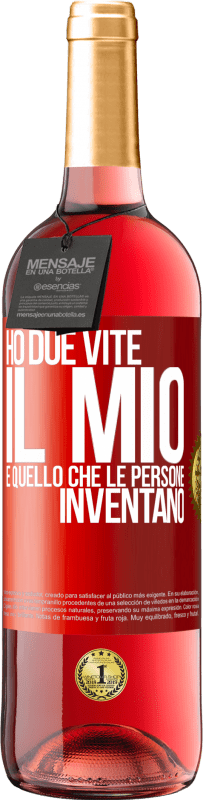 29,95 € Spedizione Gratuita | Vino rosato Edizione ROSÉ Ho due vite. Il mio e quello che le persone inventano Etichetta Rossa. Etichetta personalizzabile Vino giovane Raccogliere 2023 Tempranillo