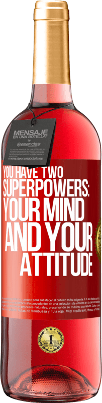 29,95 € Free Shipping | Rosé Wine ROSÉ Edition You have two superpowers: Your mind and your attitude Red Label. Customizable label Young wine Harvest 2024 Tempranillo