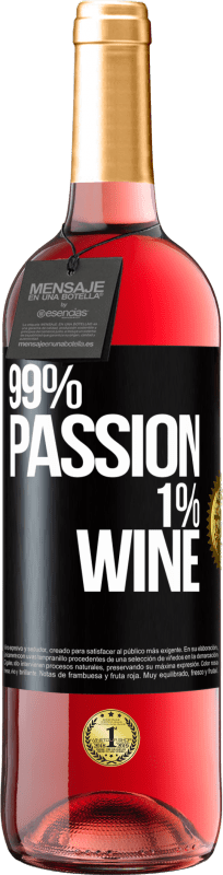 29,95 € 送料無料 | ロゼワイン ROSÉエディション 99% passion, 1% wine ブラックラベル. カスタマイズ可能なラベル 若いワイン 収穫 2023 Tempranillo