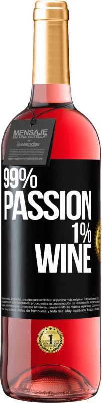 29,95 € 送料無料 | ロゼワイン ROSÉエディション 99% passion, 1% wine ブラックラベル. カスタマイズ可能なラベル 若いワイン 収穫 2025 Tempranillo