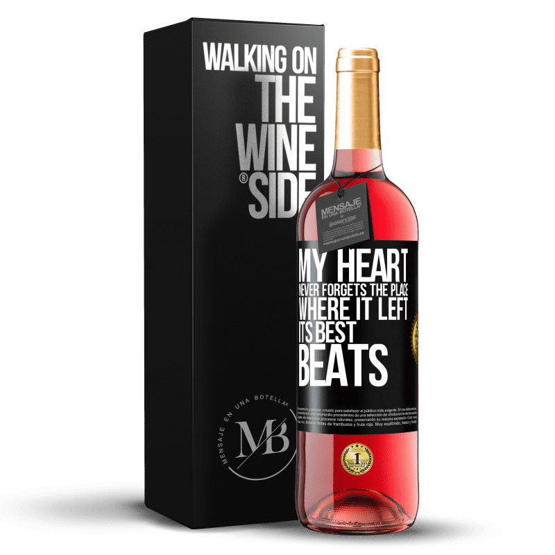 29,95 € Free Shipping | Rosé Wine ROSÉ Edition My heart never forgets the place where it left its best beats Black Label. Customizable label Young wine Harvest 2022 Tempranillo