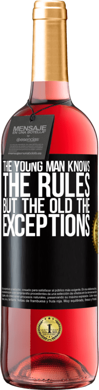 29,95 € 送料無料 | ロゼワイン ROSÉエディション 若い男はルールを知っているが、古い例外は ブラックラベル. カスタマイズ可能なラベル 若いワイン 収穫 2023 Tempranillo