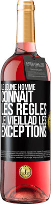 29,95 € Envoi gratuit | Vin rosé Édition ROSÉ Le jeune homme connaît les règles, le vieillad les exceptions Étiquette Noire. Étiquette personnalisable Vin jeune Récolte 2024 Tempranillo