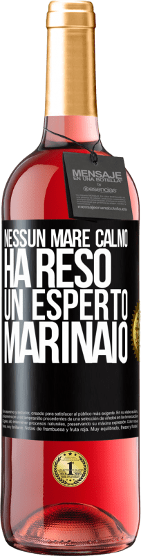 29,95 € Spedizione Gratuita | Vino rosato Edizione ROSÉ Nessun mare calmo ha reso un esperto marinaio Etichetta Nera. Etichetta personalizzabile Vino giovane Raccogliere 2024 Tempranillo