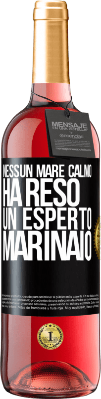 29,95 € Spedizione Gratuita | Vino rosato Edizione ROSÉ Nessun mare calmo ha reso un esperto marinaio Etichetta Nera. Etichetta personalizzabile Vino giovane Raccogliere 2025 Tempranillo