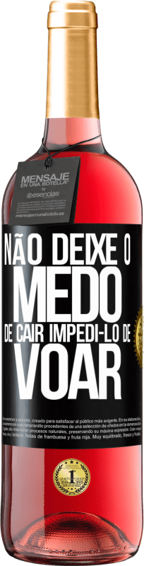 29,95 € Envio grátis | Vinho rosé Edição ROSÉ Não deixe o medo de cair impedi-lo de voar Etiqueta Preta. Etiqueta personalizável Vinho jovem Colheita 2024 Tempranillo