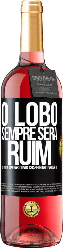 29,95 € Envio grátis | Vinho rosé Edição ROSÉ O lobo sempre será ruim se você apenas ouvir Chapeuzinho Vermelho Etiqueta Preta. Etiqueta personalizável Vinho jovem Colheita 2024 Tempranillo