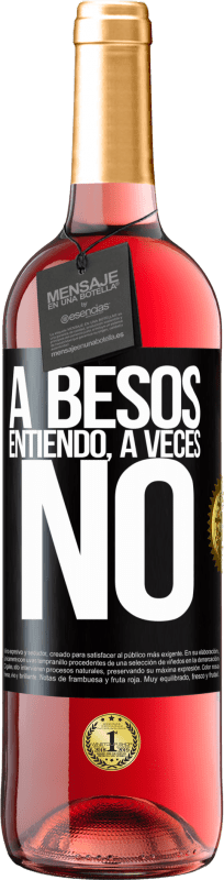 29,95 € Kostenloser Versand | Roséwein ROSÉ Ausgabe A besos entiendo, a veces no Schwarzes Etikett. Anpassbares Etikett Junger Wein Ernte 2024 Tempranillo