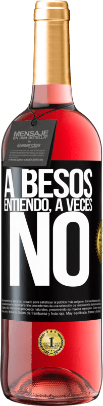 29,95 € Envio grátis | Vinho rosé Edição ROSÉ A besos entiendo, a veces no Etiqueta Preta. Etiqueta personalizável Vinho jovem Colheita 2024 Tempranillo