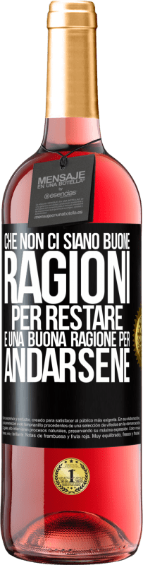 29,95 € Spedizione Gratuita | Vino rosato Edizione ROSÉ Che non ci siano buone ragioni per restare, è una buona ragione per andarsene Etichetta Nera. Etichetta personalizzabile Vino giovane Raccogliere 2024 Tempranillo