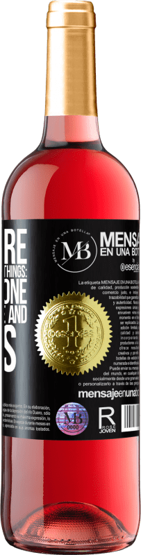 29,95 € Free Shipping | Rosé Wine ROSÉ Edition There are three ways of doing things: the right one, the wrong one and yours Black Label. Customizable label Young wine Harvest 2022 Tempranillo
