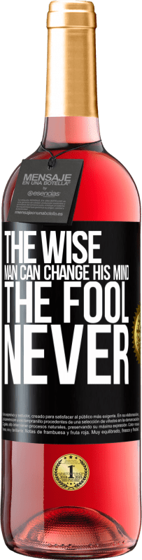 29,95 € Free Shipping | Rosé Wine ROSÉ Edition The wise man can change his mind. The fool, never Black Label. Customizable label Young wine Harvest 2024 Tempranillo