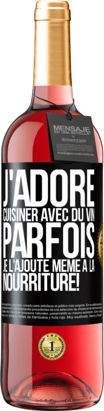 29,95 € Envoi gratuit | Vin rosé Édition ROSÉ J'adore cuisiner avec du vin. Parfois je l'ajoute même à la nourriture! Étiquette Noire. Étiquette personnalisable Vin jeune Récolte 2024 Tempranillo