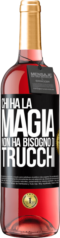 29,95 € Spedizione Gratuita | Vino rosato Edizione ROSÉ Chi ha la magia non ha bisogno di trucchi Etichetta Nera. Etichetta personalizzabile Vino giovane Raccogliere 2024 Tempranillo