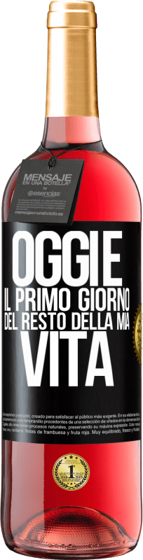 29,95 € Spedizione Gratuita | Vino rosato Edizione ROSÉ Oggi è il primo giorno del resto della mia vita Etichetta Nera. Etichetta personalizzabile Vino giovane Raccogliere 2024 Tempranillo