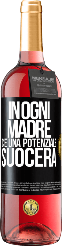 29,95 € Spedizione Gratuita | Vino rosato Edizione ROSÉ In ogni madre c'è una potenziale suocera Etichetta Nera. Etichetta personalizzabile Vino giovane Raccogliere 2024 Tempranillo