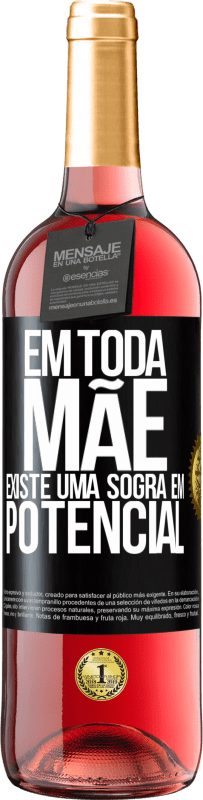 29,95 € Envio grátis | Vinho rosé Edição ROSÉ Em toda mãe existe uma sogra em potencial Etiqueta Preta. Etiqueta personalizável Vinho jovem Colheita 2024 Tempranillo