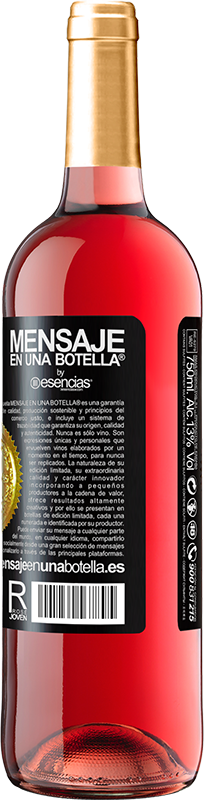 29,95 € Free Shipping | Rosé Wine ROSÉ Edition success is having what you want. Happiness is wanting what you have Black Label. Customizable label Young wine Harvest 2022 Tempranillo