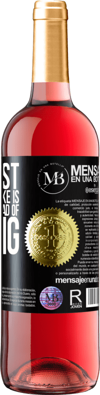 29,95 € Free Shipping | Rosé Wine ROSÉ Edition The most common mistake is to assume instead of asking Black Label. Customizable label Young wine Harvest 2022 Tempranillo