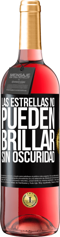 29,95 € Envío gratis | Vino Rosado Edición ROSÉ Las estrellas no pueden brillar sin oscuridad Etiqueta Negra. Etiqueta personalizable Vino joven Cosecha 2024 Tempranillo