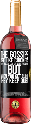 29,95 € Free Shipping | Rosé Wine ROSÉ Edition The gossips are like crickets, they make a lot of noise from afar, but when you get close they keep quiet Black Label. Customizable label Young wine Harvest 2024 Tempranillo