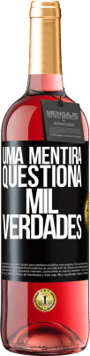 29,95 € Envio grátis | Vinho rosé Edição ROSÉ Uma mentira questiona mil verdades Etiqueta Preta. Etiqueta personalizável Vinho jovem Colheita 2024 Tempranillo