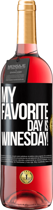 29,95 € Envío gratis | Vino Rosado Edición ROSÉ My favorite day is winesday! Etiqueta Negra. Etiqueta personalizable Vino joven Cosecha 2024 Tempranillo