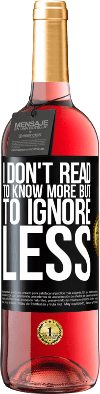 29,95 € 送料無料 | ロゼワイン ROSÉエディション もっと知るために読むのではなく、無視するために読む ブラックラベル. カスタマイズ可能なラベル 若いワイン 収穫 2025 Tempranillo