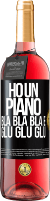 29,95 € Spedizione Gratuita | Vino rosato Edizione ROSÉ Ho un piano: Bla Bla Bla e Glu Glu Glu Etichetta Nera. Etichetta personalizzabile Vino giovane Raccogliere 2025 Tempranillo