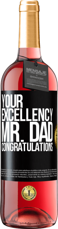 29,95 € Free Shipping | Rosé Wine ROSÉ Edition Your Excellency Mr. Dad. Congratulations Black Label. Customizable label Young wine Harvest 2023 Tempranillo