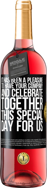 29,95 € 送料無料 | ロゼワイン ROSÉエディション この特別な日をあなたの会社に迎えて一緒に祝うことができて光栄です ブラックラベル. カスタマイズ可能なラベル 若いワイン 収穫 2023 Tempranillo