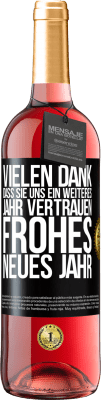 29,95 € Kostenloser Versand | Roséwein ROSÉ Ausgabe Vielen Dank, dass Sie uns ein weiteres Jahr vertrauen. Frohes neues Jahr Schwarzes Etikett. Anpassbares Etikett Junger Wein Ernte 2024 Tempranillo