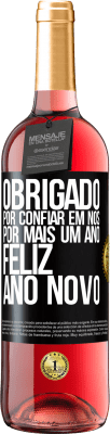 29,95 € Envio grátis | Vinho rosé Edição ROSÉ Obrigado por confiar em nós por mais um ano. Feliz Ano Novo Etiqueta Preta. Etiqueta personalizável Vinho jovem Colheita 2025 Tempranillo
