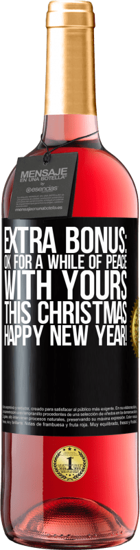 29,95 € Бесплатная доставка | Розовое вино Издание ROSÉ Дополнительный бонус: Хорошо, на какое-то время мир с тобой в это Рождество. С новым годом! Черная метка. Настраиваемая этикетка Молодое вино Урожай 2023 Tempranillo