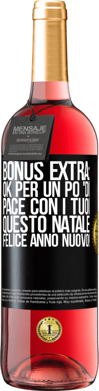 29,95 € Spedizione Gratuita | Vino rosato Edizione ROSÉ Bonus extra: Ok per un po 'di pace con i tuoi questo Natale. Felice anno nuovo! Etichetta Nera. Etichetta personalizzabile Vino giovane Raccogliere 2024 Tempranillo