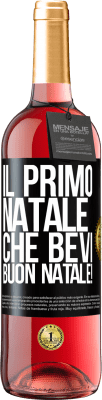 29,95 € Spedizione Gratuita | Vino rosato Edizione ROSÉ Il primo Natale che bevi. Buon natale! Etichetta Nera. Etichetta personalizzabile Vino giovane Raccogliere 2023 Tempranillo