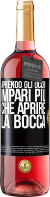 29,95 € Spedizione Gratuita | Vino rosato Edizione ROSÉ Aprendo gli occhi impari più che aprire la bocca Etichetta Nera. Etichetta personalizzabile Vino giovane Raccogliere 2024 Tempranillo