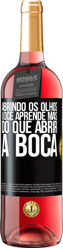 29,95 € Envio grátis | Vinho rosé Edição ROSÉ Abrindo os olhos, você aprende mais do que abrir a boca Etiqueta Preta. Etiqueta personalizável Vinho jovem Colheita 2024 Tempranillo