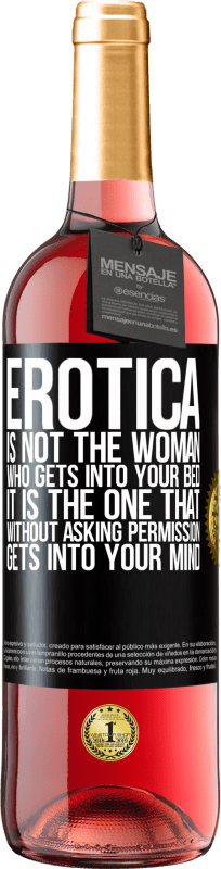 29,95 € 送料無料 | ロゼワイン ROSÉエディション エロティカはあなたのベッドに入る女性ではありません。それは許可を求めずに、あなたの心に入るものです ブラックラベル. カスタマイズ可能なラベル 若いワイン 収穫 2023 Tempranillo
