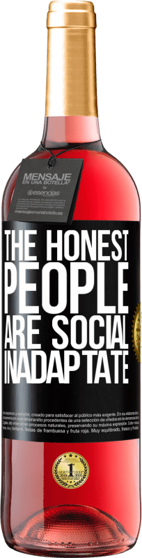 29,95 € Free Shipping | Rosé Wine ROSÉ Edition The honest people are social inadaptate Black Label. Customizable label Young wine Harvest 2022 Tempranillo