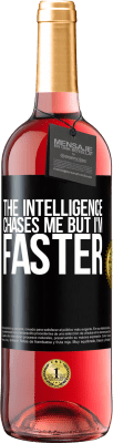 29,95 € Free Shipping | Rosé Wine ROSÉ Edition The intelligence chases me but I'm faster Black Label. Customizable label Young wine Harvest 2023 Tempranillo