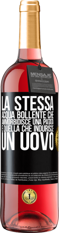 29,95 € Spedizione Gratuita | Vino rosato Edizione ROSÉ La stessa acqua bollente che ammorbidisce una patata è quella che indurisce un uovo Etichetta Nera. Etichetta personalizzabile Vino giovane Raccogliere 2024 Tempranillo