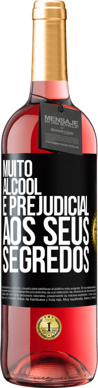 29,95 € Envio grátis | Vinho rosé Edição ROSÉ Muito álcool é prejudicial aos seus segredos Etiqueta Preta. Etiqueta personalizável Vinho jovem Colheita 2025 Tempranillo