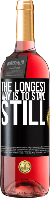 29,95 € Free Shipping | Rosé Wine ROSÉ Edition The longest way is to stand still Black Label. Customizable label Young wine Harvest 2024 Tempranillo