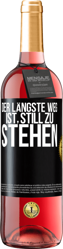 29,95 € Kostenloser Versand | Roséwein ROSÉ Ausgabe Der längste Weg ist, still zu stehen Schwarzes Etikett. Anpassbares Etikett Junger Wein Ernte 2023 Tempranillo
