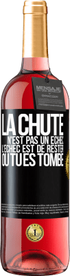 29,95 € Envoi gratuit | Vin rosé Édition ROSÉ La chute n'est pas un échec. L'échec est de rester où tu es tombé Étiquette Noire. Étiquette personnalisable Vin jeune Récolte 2024 Tempranillo