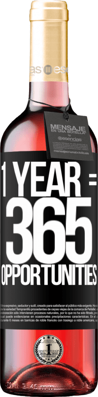 29,95 € Envoi gratuit | Vin rosé Édition ROSÉ 1 year 365 opportunities Étiquette Noire. Étiquette personnalisable Vin jeune Récolte 2025 Tempranillo