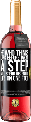 29,95 € Free Shipping | Rosé Wine ROSÉ Edition He who thinks long before taking a step, will spend his entire life on one foot Black Label. Customizable label Young wine Harvest 2024 Tempranillo