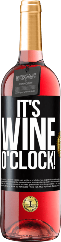 29,95 € Envio grátis | Vinho rosé Edição ROSÉ It's wine o'clock! Etiqueta Preta. Etiqueta personalizável Vinho jovem Colheita 2023 Tempranillo